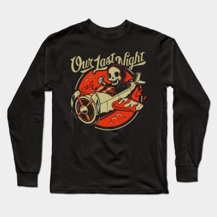 Our Last Night 3 Long Sleeve T-Shirt